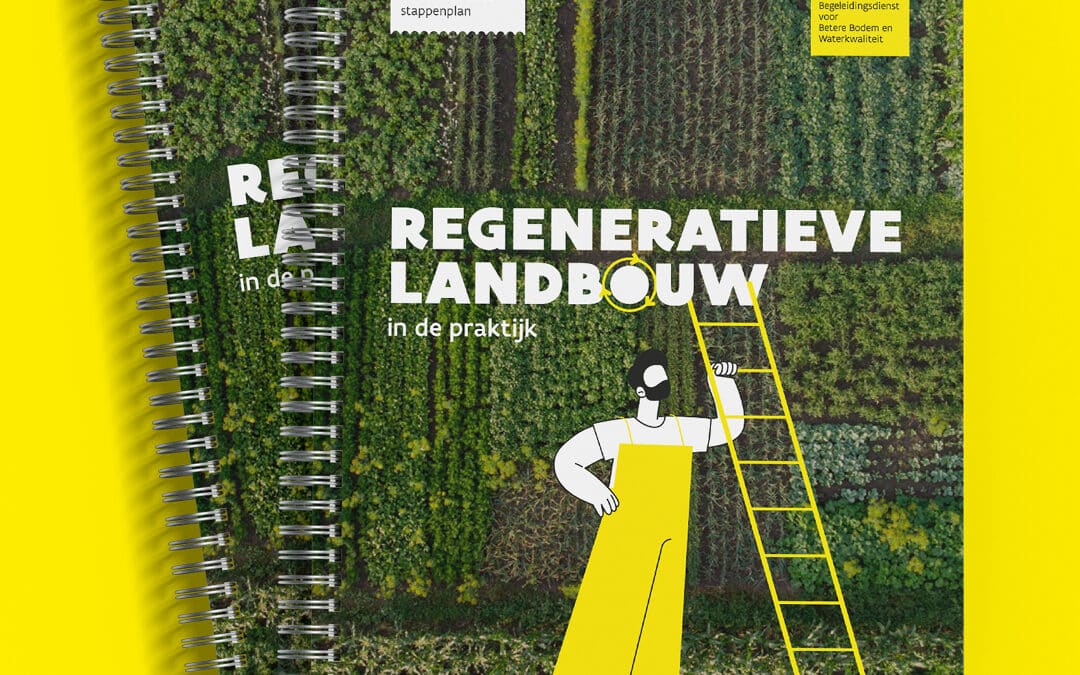 B3W lanceert brochure over regeneratieve landbouw